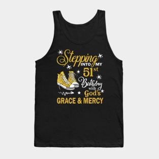 Stepping Into My 51st Birthday With God's Grace & Mercy Bday Tank Top